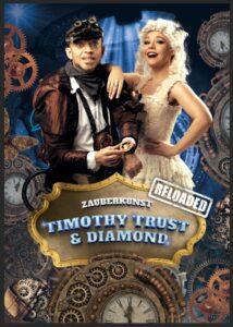 Timothy Trust & Diamond - Zauberkunst RELAODED